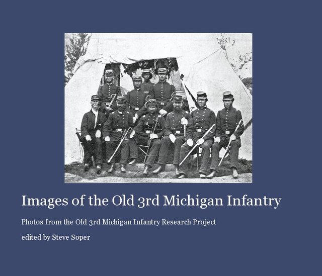 Images of the Old 3rd Michigan Infantry