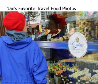 Nan's Favorite Travel Food Photos