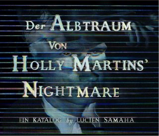 Der Albtraum von Holly Martins' Nightmare
