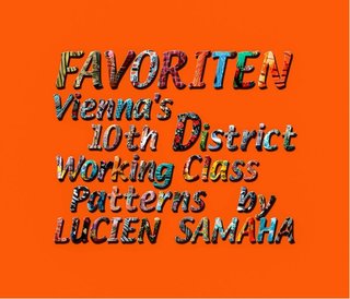 Favoriten - Vienna's 10th District Working Class Patterns