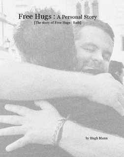 Free Hugs : A Personal Story