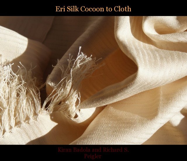 Eri Silk Cocoon to Cloth