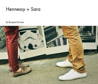 Hennessy + Sara