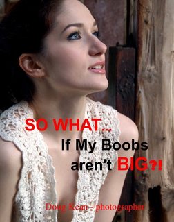 SO WHAT... If My Boobs aren't BIG?!
