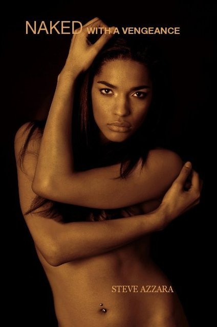 NAKED WITH A VENGEANCE