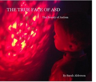 THE TRUE FACE OF ASD