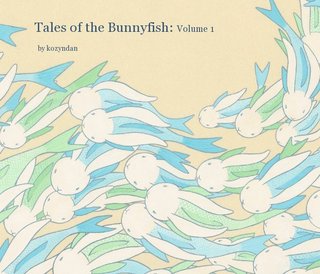 Tales of the Bunnyfish: Volume 1