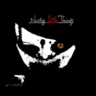Nasty Little Things