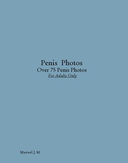 Penis  Photos  Over 75 Penis Photos