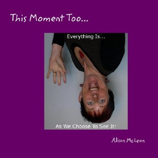 This Moment Too...