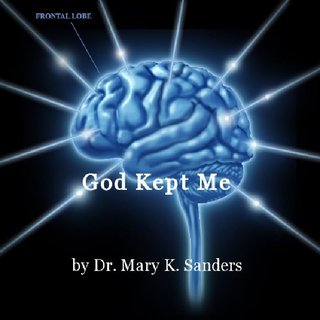 God Kept Me