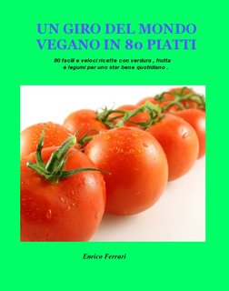 Un giro del mondo vegano in 80 piatti
