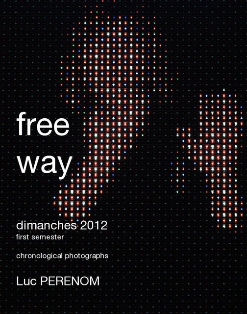 free way, dimanches 2012, first semester