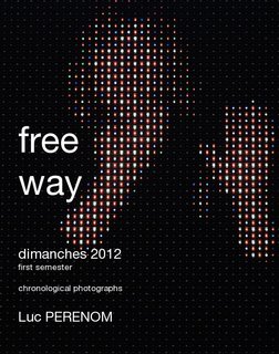 free way, dimanches 2012, first semester