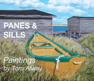 PANES & SILLS Paintings by Tom Alway