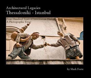 Architectural Legacies Thessaloniki - Istanbul