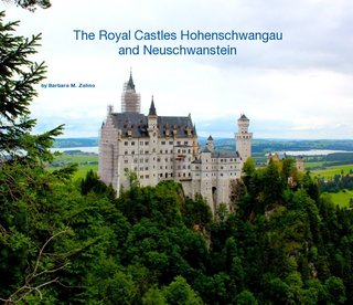The Royal Castles Hohenschwangau and Neuschwanstein