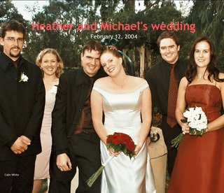 Heather and Michael's wedding February 12, 2004
