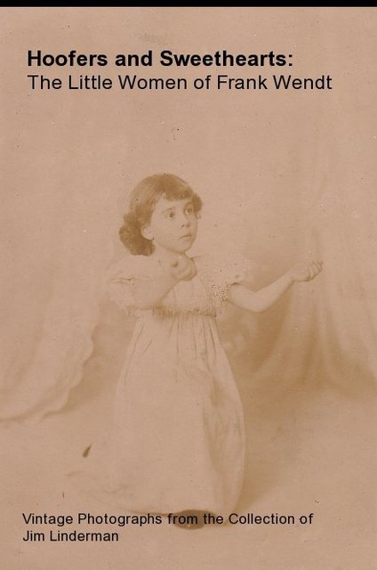Hoofers and Sweethearts: The Little Women of Frank Wendt