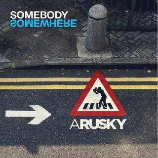 SOMEBODY SOMEWHERE