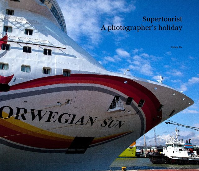 Supertourist A photographer's holiday