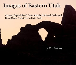 Images of Eastern Utah