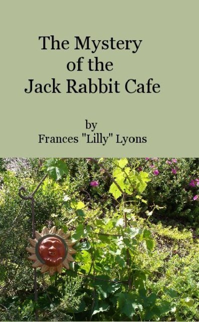 The Mystery of the Jack Rabbit Cafe