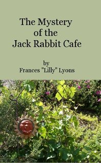The Mystery of the Jack Rabbit Cafe