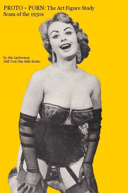 Proto Porn The Art Figure Study Scam of the 1950s