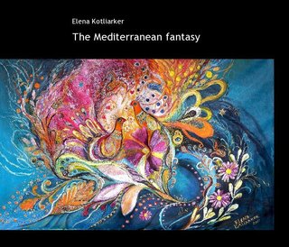 The Mediterranean fantasy