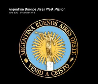 Argentina Buenos Aires West Mission June 2012 - December 2012