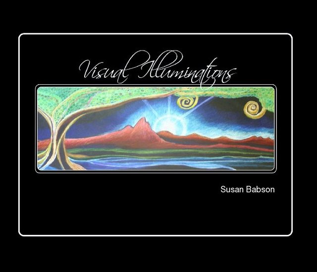 Visual Illuminations The Art of Susan Bason