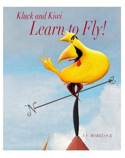 Kluck and Kiwi Learn to Fly!