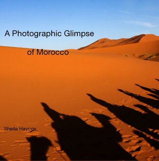 A Photographic Glimpse of Morocco