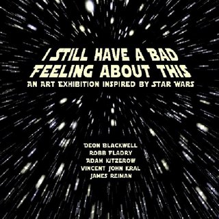 I Still Have a Bad Feeling About This