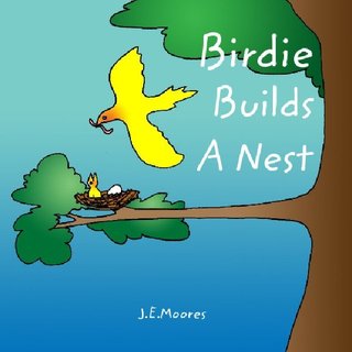 Birdie Builds A Nest