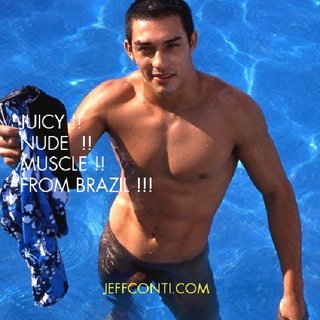 JUICY !! NUDE !! MUSCLE !! FROM BRAZIL !!!