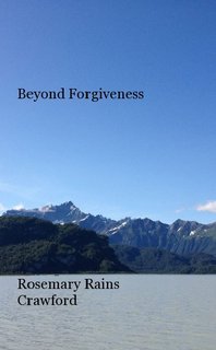 Beyond Forgiveness