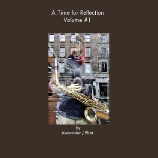 A Time for Reflection Volume #1