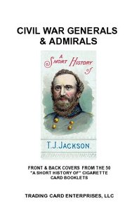 CIVIL WAR GENERALS & ADMIRALS