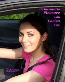 On the Road to Pleasure with Larisa Fox