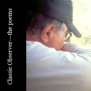 Classic Observer---the poems