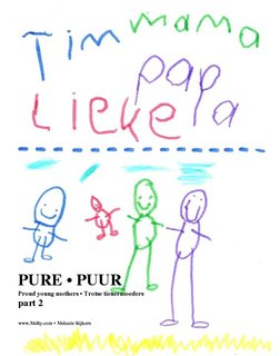 PURE • PUUR Proud young mothers • Trotse tienermoeders part 2