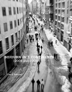 Sojourn In 3 Continents (2008 and 2009)