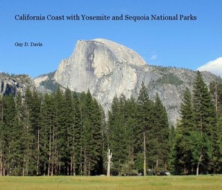 California Coast with Yosemite and Sequoia National Parks