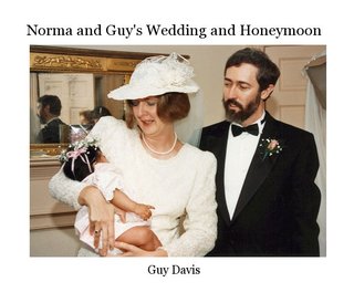 Norma and Guy's Wedding and Honeymoon Guy Davis
