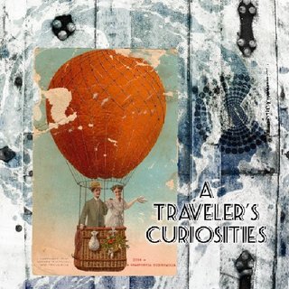 A Traveler's Curiosities