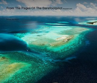 From The Pages Of The Barefootpilot.blogspot.com