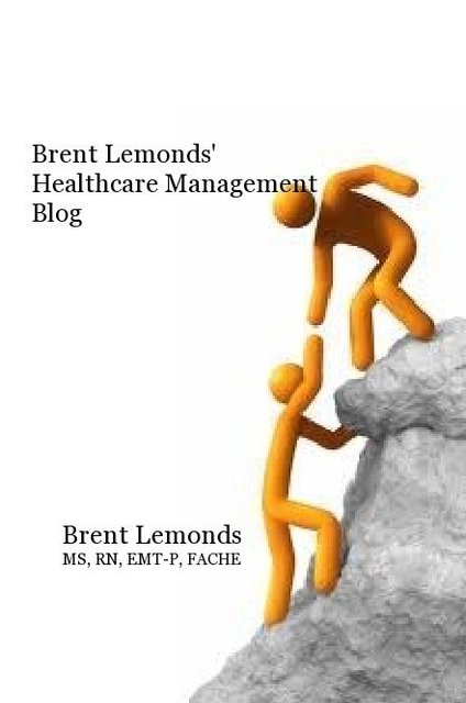 Brent Lemonds' Healthcare Management Blog