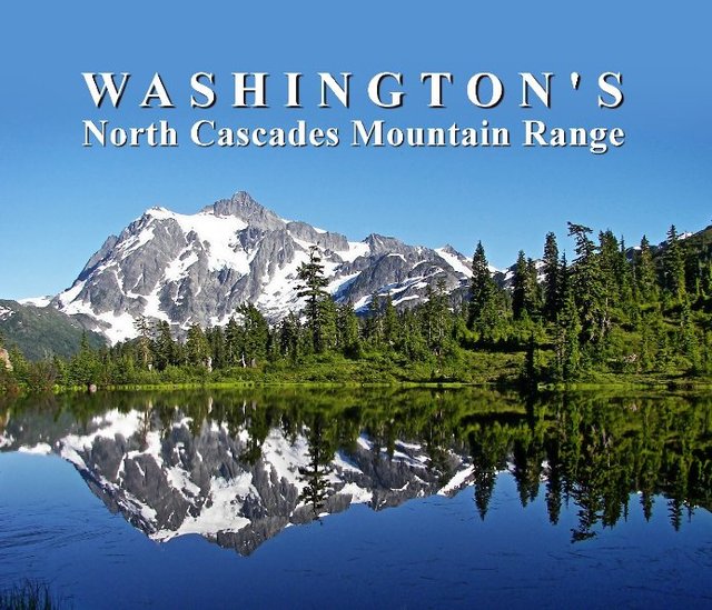 Washington's North Cascade Mountain Range